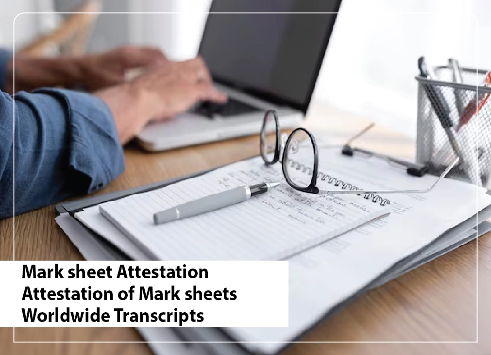 Mark sheet Attestation attestation of mark sheets worldwide transcripts