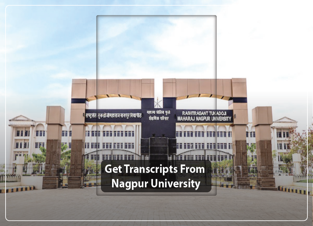 Get Rashtrasant Tukadoji Maharaj Nagpur University Transcripts