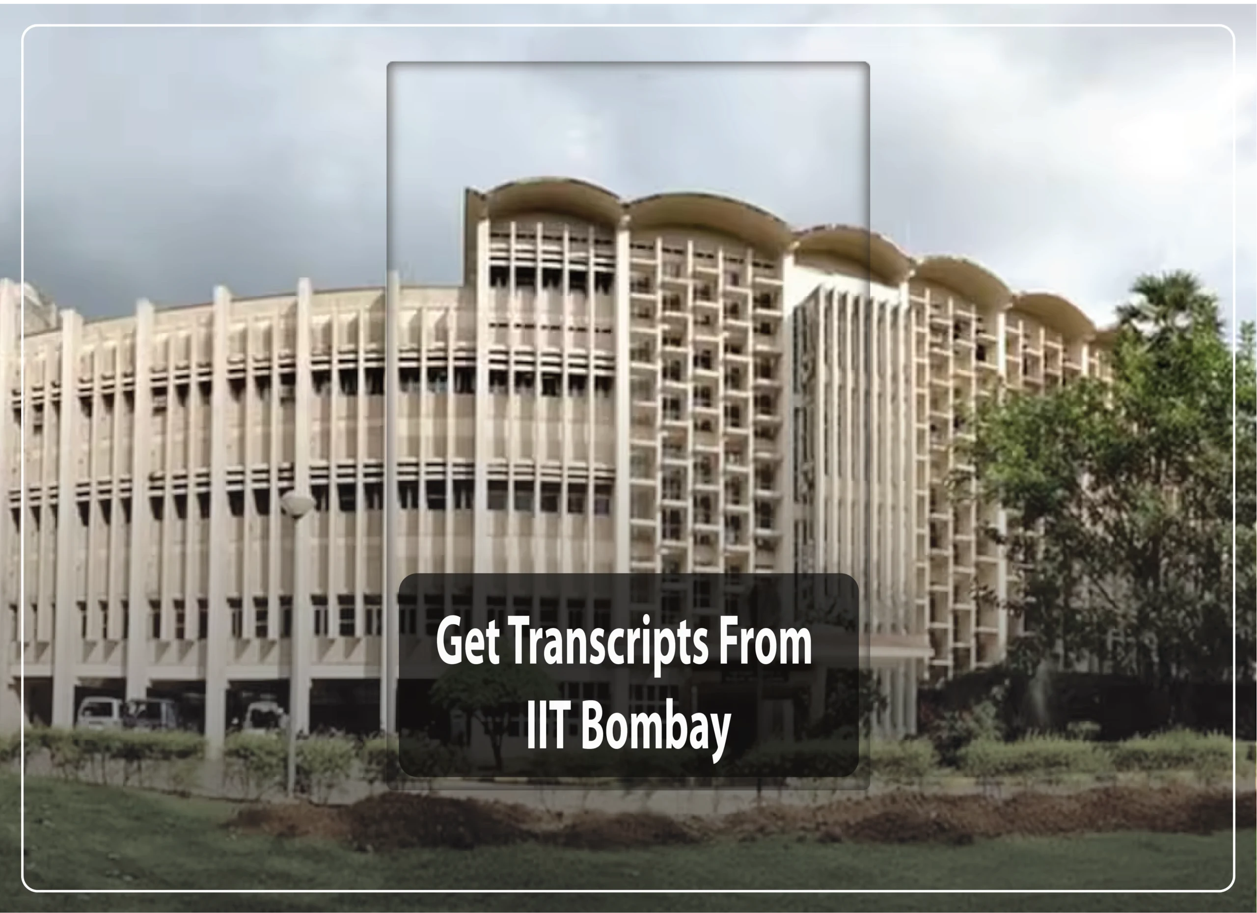 Transcripts From IIT Bombay