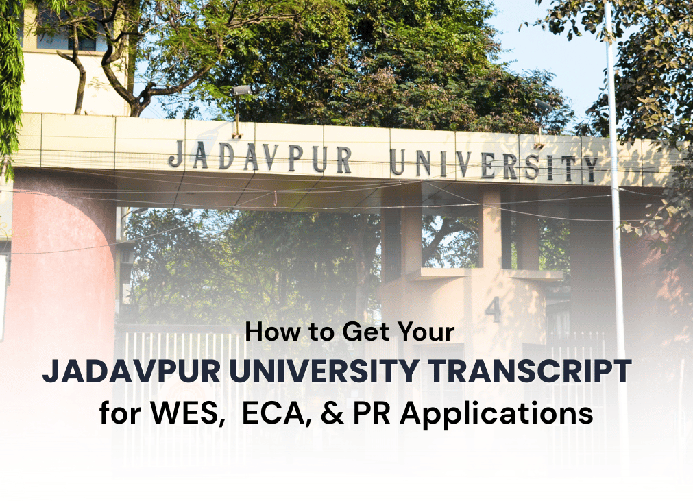 How to Get Your Jadavpur University Transcript for WES